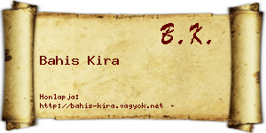 Bahis Kira névjegykártya